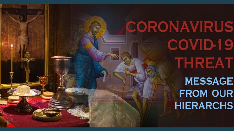 Council of Bishops of the Ukrainian Orthodox Church of the USA: CORONAVIRUS or COVID-19 Threat - фото 1
